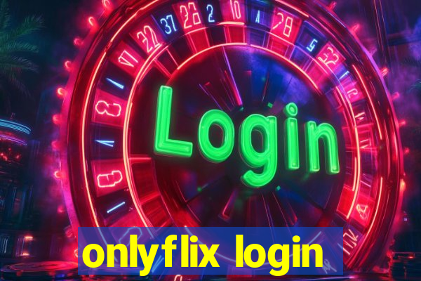 onlyflix login